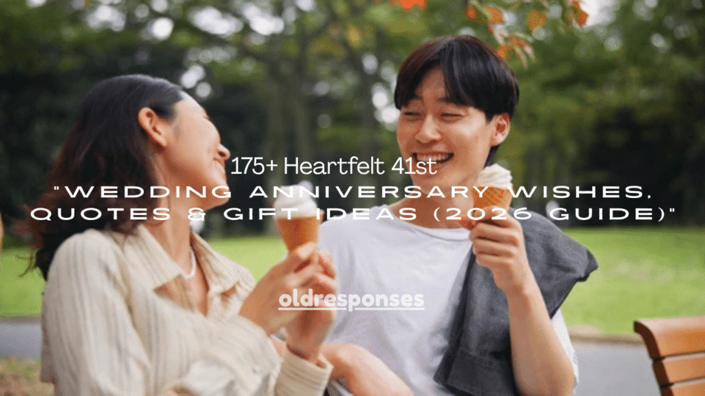 175+ Heartfelt 41st Wedding Anniversary Wishes, Quotes & Gift Ideas (2026 Guide)